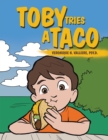 Image for Toby Tries a Taco