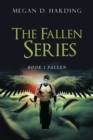 Image for Fallen Series: Book 1 Fallen