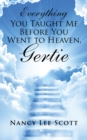 Image for Everything You Taught Me Before You Went to Heaven, Gertie