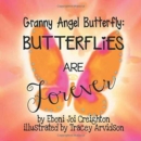 Image for Butterflies are Forever : Granny Angel Butterfly