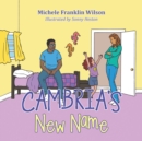 Image for Cambria&#39;s New Name