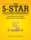 Image for 5-Star Customer Experience: Three Secrets to Providing Phenomenal Customer Service