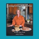 Image for Loving Living Gluten Free