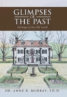 Image for Glimpses of the Past : Heritage of the Old South