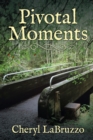 Image for Pivotal Moments