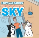 Image for I-Spy and Cansey and the Toy from the Sky