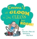Image for Emma&#39;s All Gloom as She Cleans Her Room!