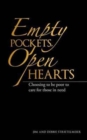 Image for Empty Pockets, Open Hearts : Choosing to Be Poor to Care for Those in Need