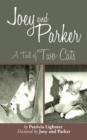 Image for Joey and Parker: A Tail of Two Cats