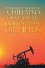 Image for A Dilemma Found on the Colombian Oil Fields