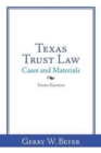 Image for Texas Trust Law : Cases and Materials-Third Edition
