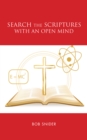 Image for Search the Scriptures With an Open Mind