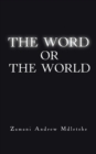 Image for The word or the world