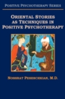 Image for Oriental Stories as Techniques in Positive Psychotherapy