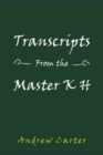 Image for Transcripts From the Master K H