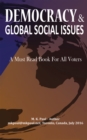 Image for Democracy &amp; global social issues: a must read book for all voters