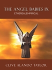 Image for The Angel Babies IX: Etherealempirical