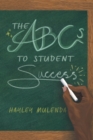 Image for The ABCs to Student Success