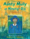Image for Aunty Mully at Ninety-Six