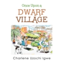 Image for Once upon a dwarf village