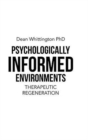 Image for Psychologically Informed Environments : Therapeutic Regeneration