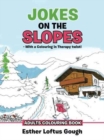 Image for JOKES ON THE SLOPES - With a Colouring in Therapy twist!