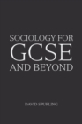 Image for Sociology for Gcse and Beyond