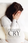 Image for Strangled Cry