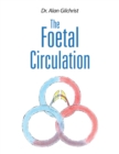 Image for The foetal circulation