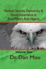 Image for National security, democracy, and good governance in postmilitary-rule Nigeria.