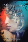 Image for Isaac Montgomery for the Love of Beth: Isaac Must Do What Needs to Be Done, His Life Will Depend on It