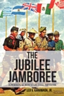 Image for Jubilee Jamboree: A Personal Boy Scouting Memoir