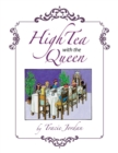 Image for High Tea with the Queen