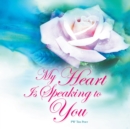 Image for My Heart Is Speaking to You