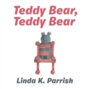 Image for Teddy Bear, Teddy Bear
