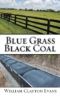 Image for Blue Grass; Black Coal