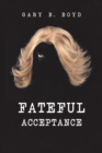 Image for Fateful Acceptance
