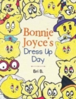 Image for Bonnie Joyce&#39;s Dress Up Day