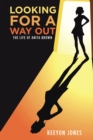 Image for Looking for a Way Out: The Life of Anita Brown