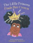 Image for The Little Princess Finds Her Crown