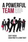 Image for Powerful Team: How Ceos and Their Hr Leaders Are Transforming Organizations