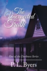 Image for Unexpected Truth: Out of the Darkness Series