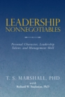 Image for Leadership Nonnegotiables: Personal Character, Leadership Talent, and Management Skill