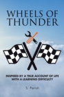 Image for Wheels of Thunder: Inspired by a True Account of Life with a Learning Difficulty