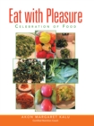 Image for Eat with Pleasure: Celebration of Food