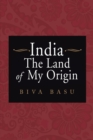 Image for India: The Land of My Origin
