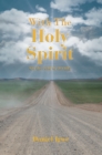 Image for With the Holy Spirit: On the Road to Eternity