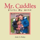 Image for Mr. Cuddles Visits My Home