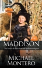 Image for Maddison: a ten-year-old witch with magical powers