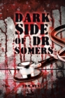 Image for Dark Side of Dr Somers